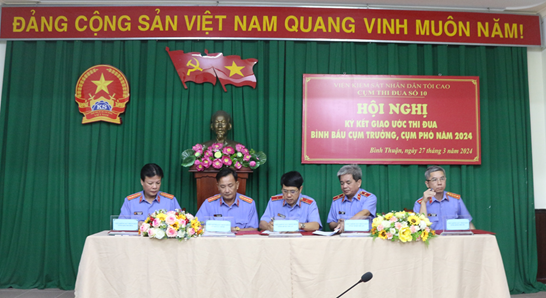 CỤM THI ĐUA SỐ 10 – VKSND TỐI CAO TỔ CHỨC HỘI NGHỊ BÌNH BẦU CỤM TRƯỞNG, CỤM PHÓ VÀ KÝ KẾT GIAO ƯỚC THI ĐUA NĂM 2024