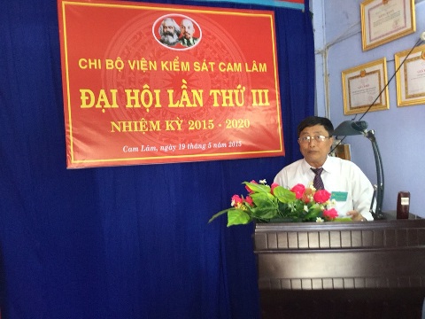 Đại hội Chi bộ Viện kiểm sát nhân dân huyện Cam Lâm nhiệm kỳ 2015 - 2020