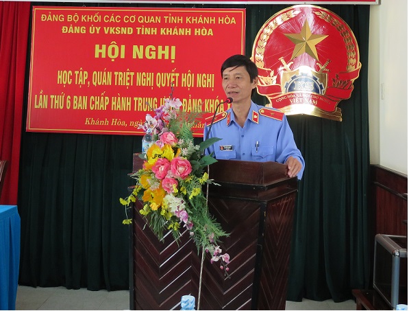 Đảng bộ Viện kiểm sát nhân dân tỉnh: Tổ chức quán triệt, học tập Nghị Quyết Hội nghị lần thứ VI Ban chấp hành Trung ương (Khoá XII); Kế hoạch học tập làm theo tư tưởng, đạo đức, phong cách Hồ Chí Minh năm 2018